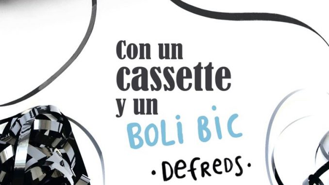 Con un cassette y un Boli Bic Con un cassette y un Boli Bic